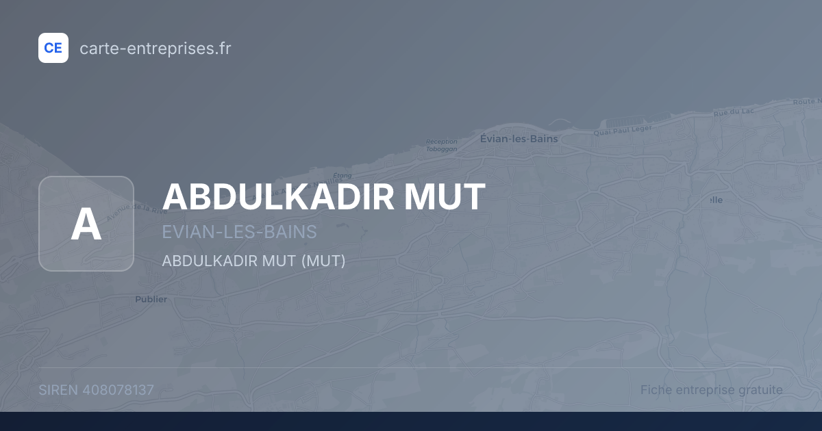 ABDULKADIR MUT — 408078137 — fiche entreprise