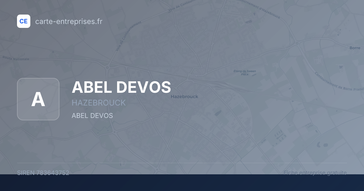 ABEL DEVOS — 783643752 — fiche entreprise