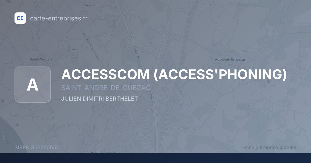 ACCESSCOM (ACCESS'PHONING) — 853760650 — fiche entreprise
