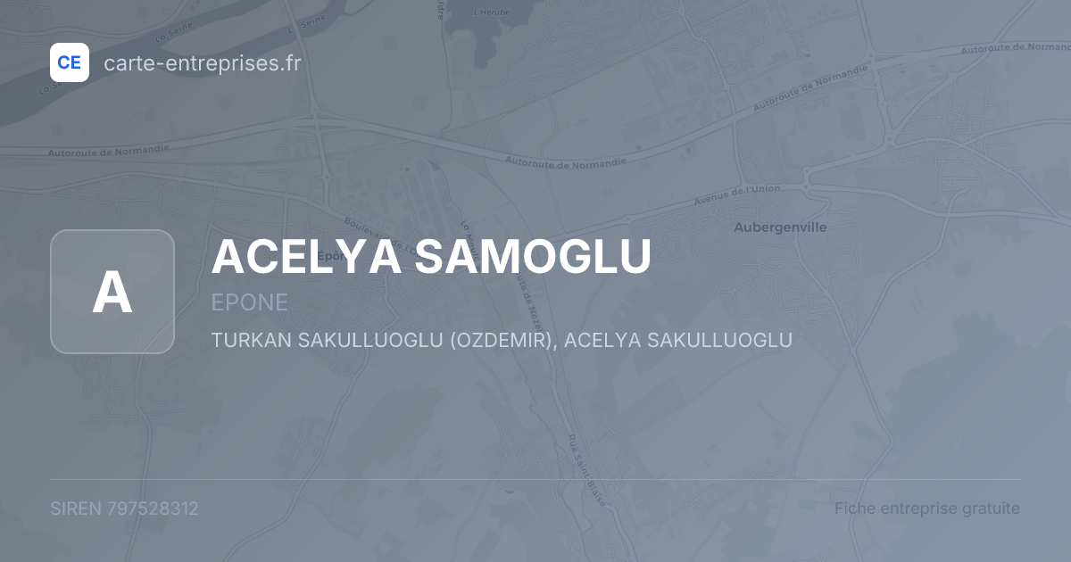 ACELYA SAMOGLU — 797528312 — fiche entreprise