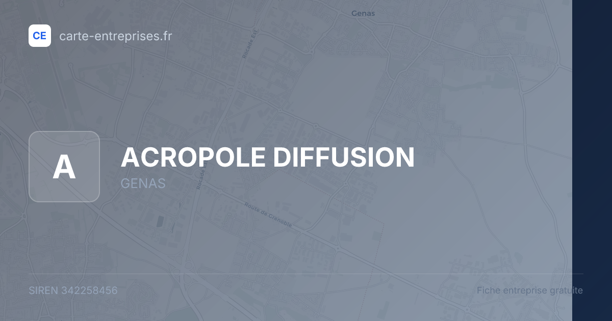 ACROPOLE DIFFUSION — 342258456 — fiche entreprise