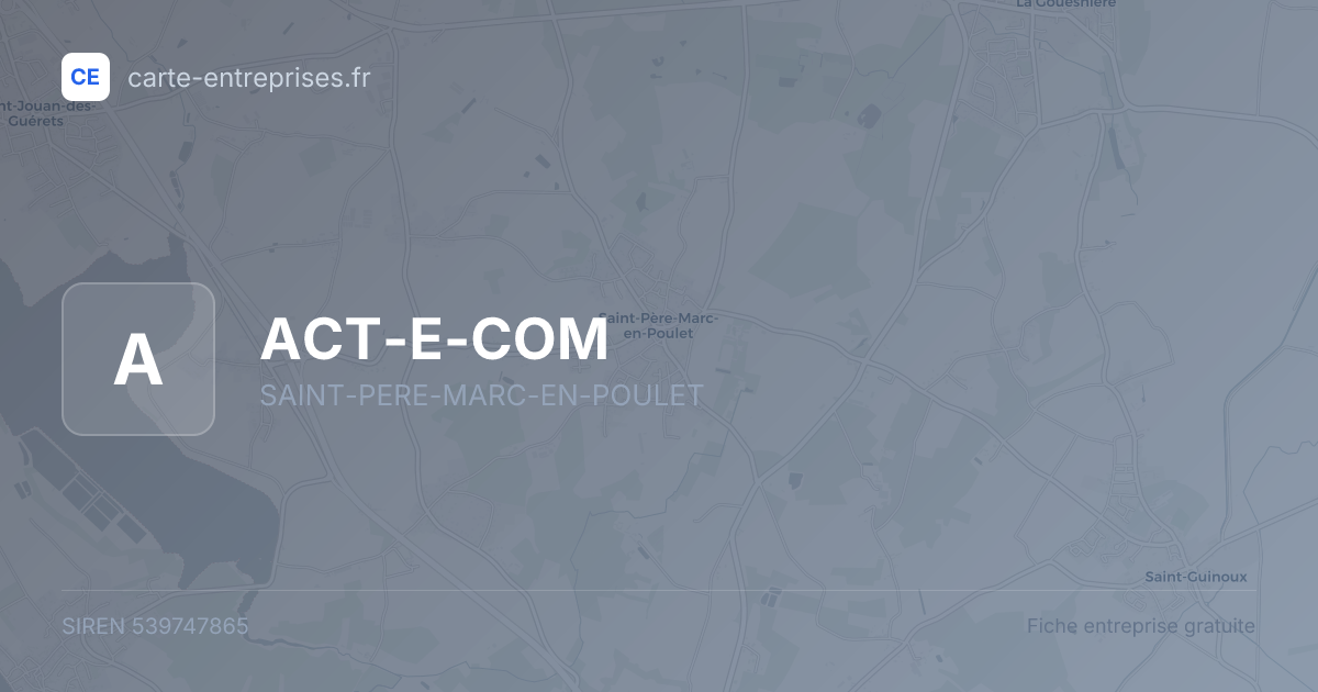 ACT-E-COM — 539747865 — fiche entreprise