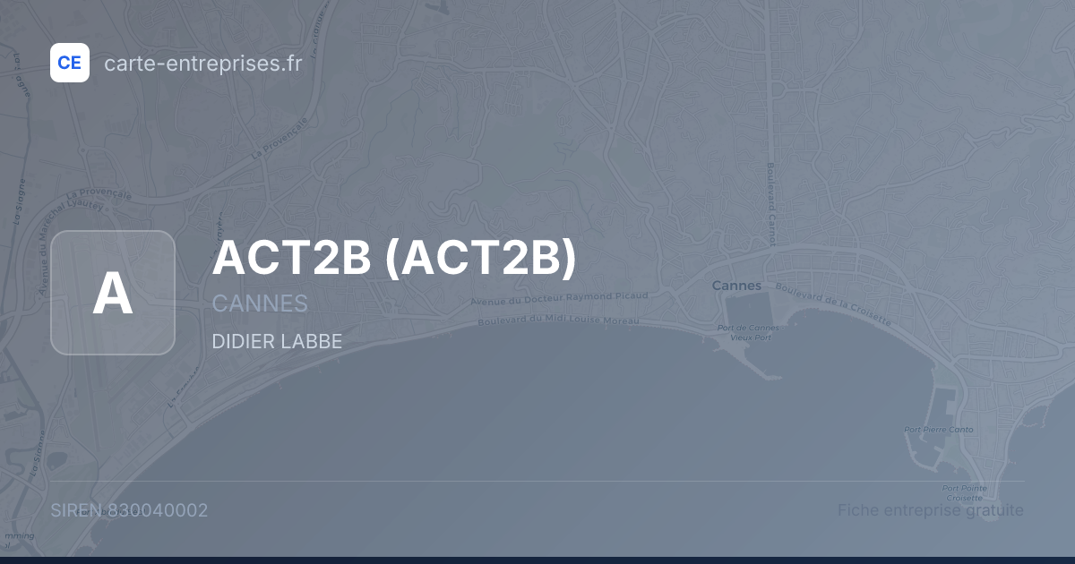ACT2B — 830040002 — fiche entreprise