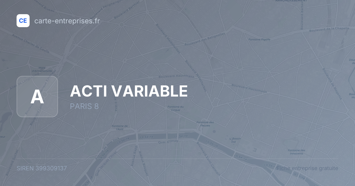 ACTI VARIABLE — 399309137 — fiche entreprise