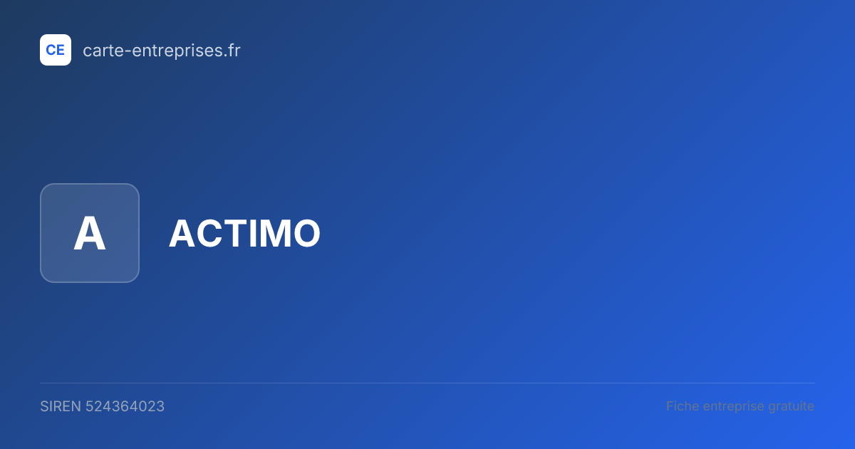 ACTIMO — 524364023 — fiche entreprise