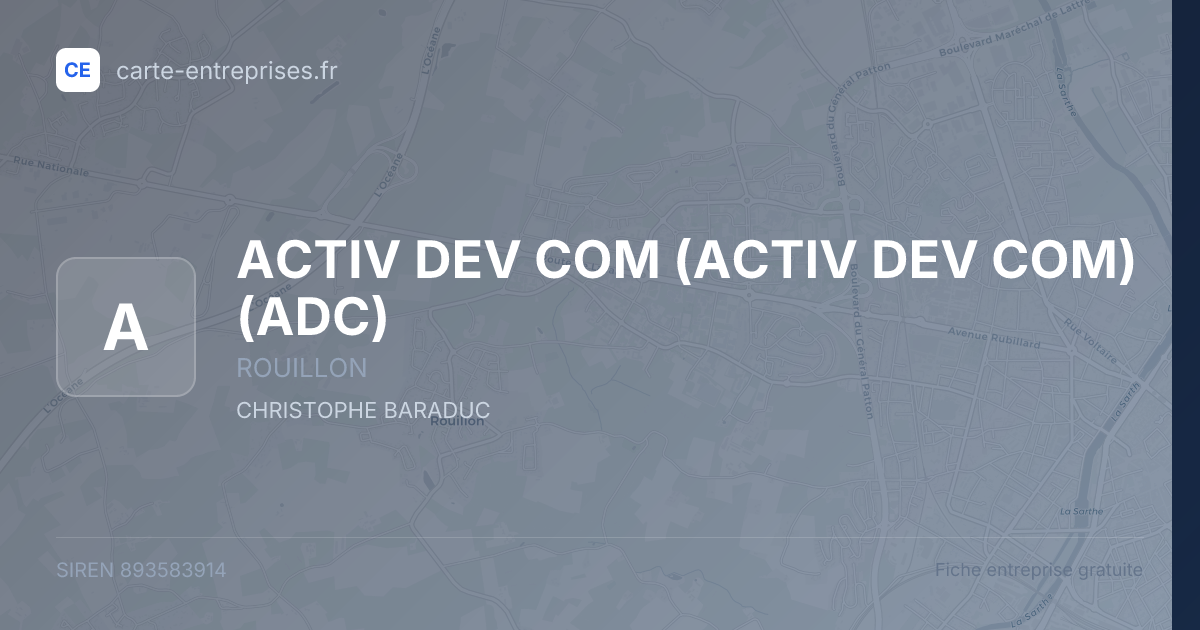 ACTIV DEV COM (ACTIV DEV COM) (ADC) — 893583914 — fiche entreprise