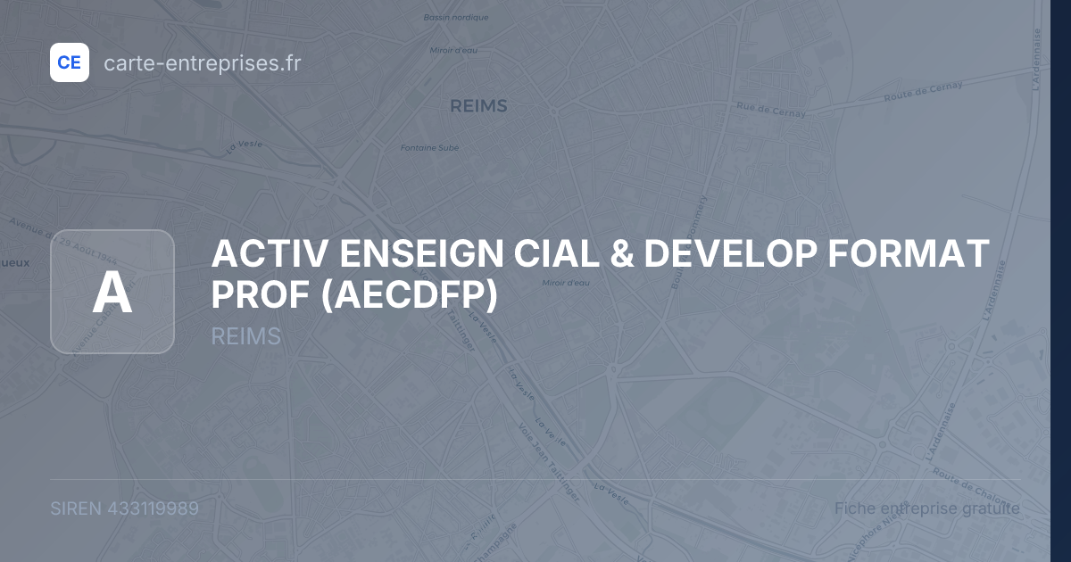 ACTIV ENSEIGN CIAL & DEVELOP FORMAT PROF (AECDFP) — 433119989 — fiche entreprise