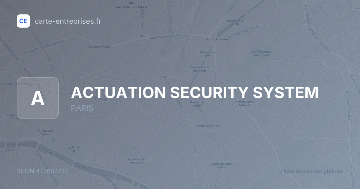 ACTUATION SECURITY SYSTEM — 477687727 — fiche entreprise