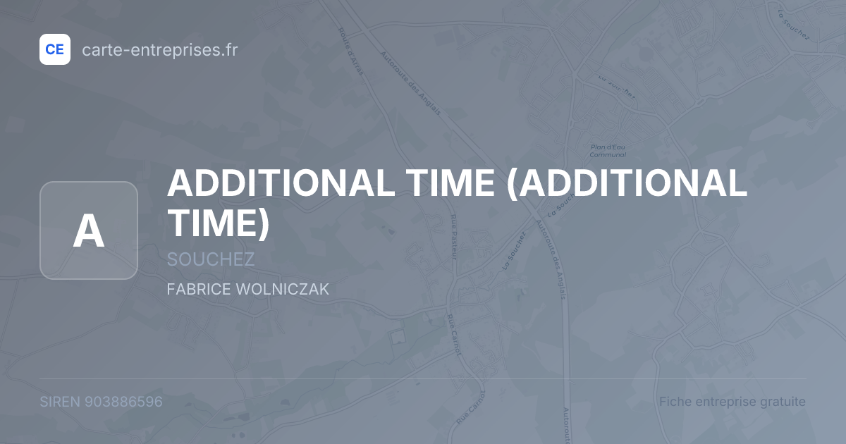 ADDITIONAL TIME — 903886596 — fiche entreprise