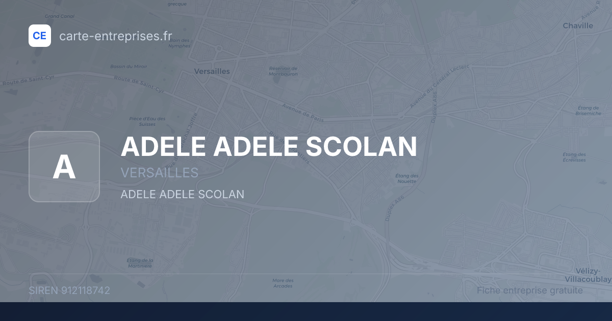 ADELE ADELE SCOLAN — 912118742 — fiche entreprise