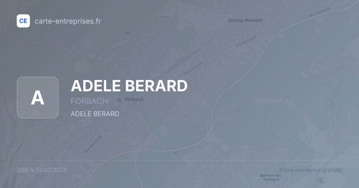 ADELE BERARD — 524071073 — fiche entreprise