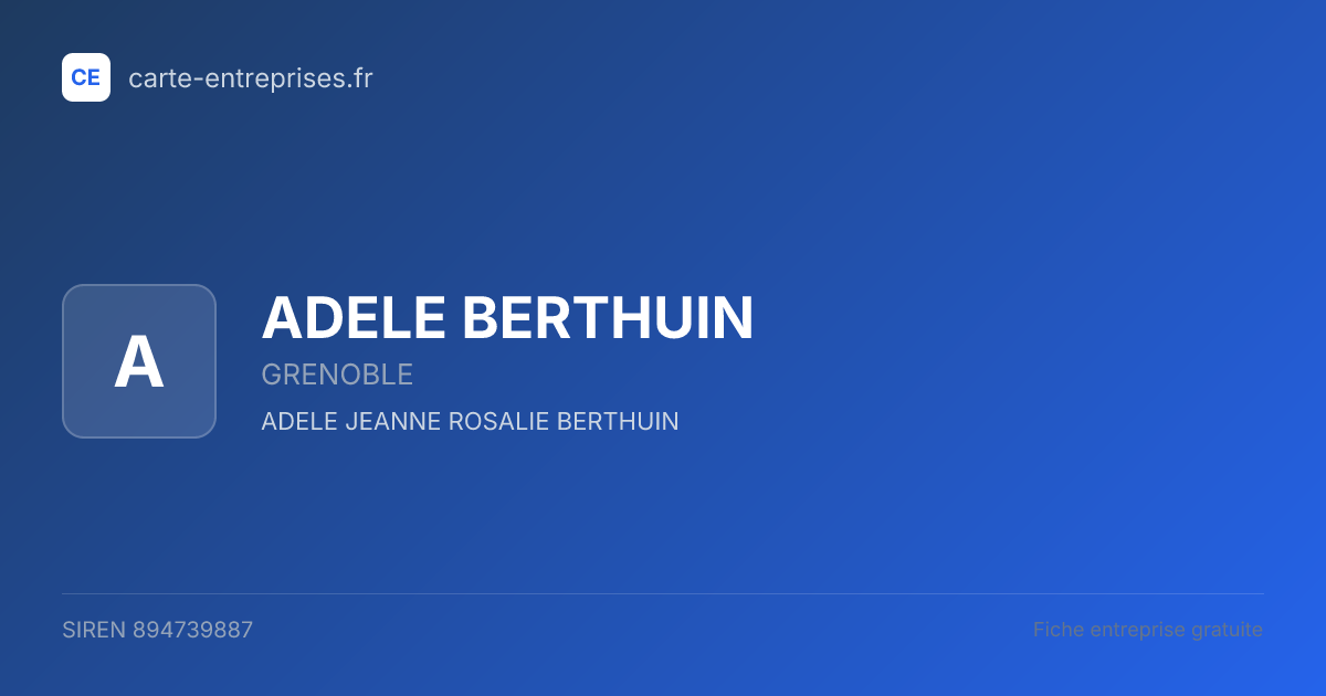 ADELE BERTHUIN — 894739887 — fiche entreprise