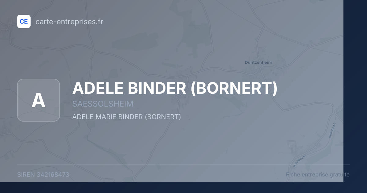 ADELE BINDER (BORNERT) — 342168473 — fiche entreprise