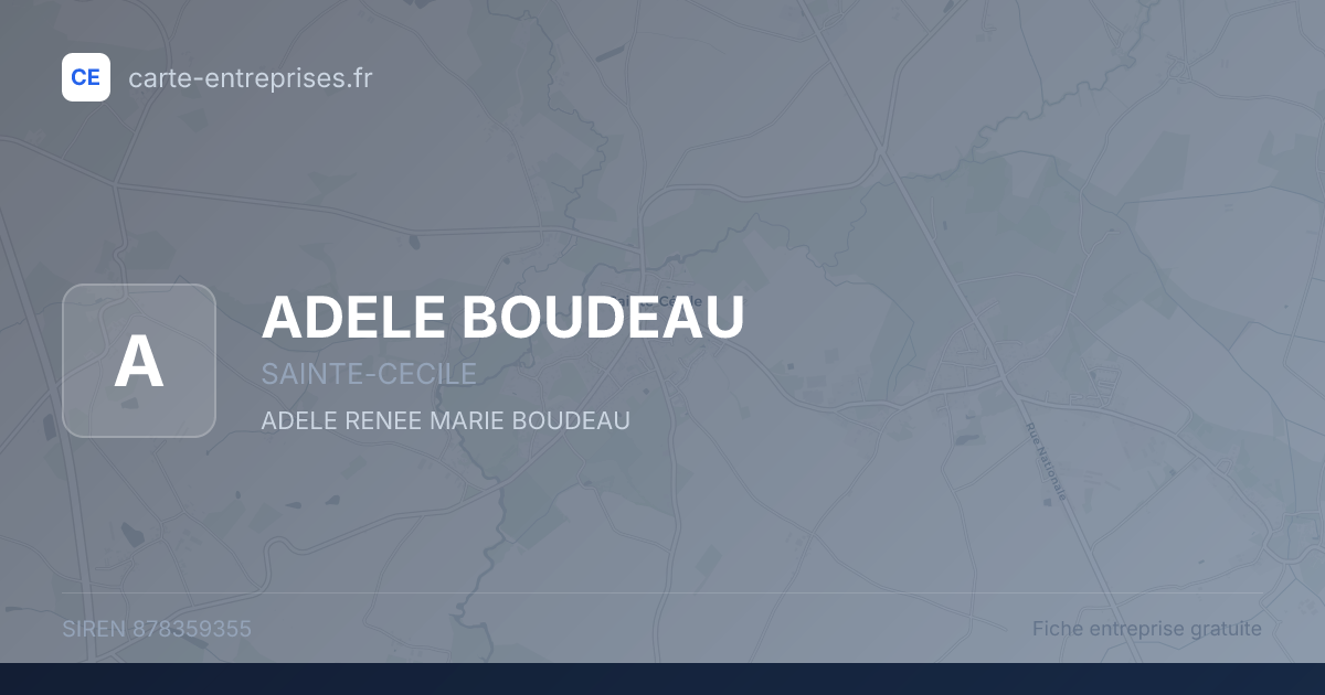 ADELE BOUDEAU — 878359355 — fiche entreprise