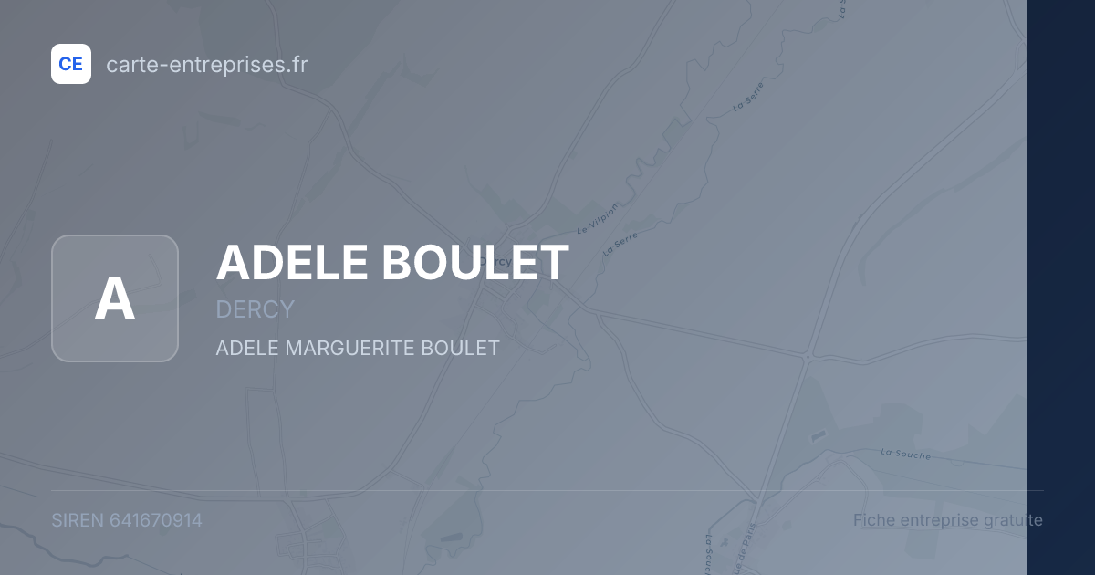 ADELE BOULET — 641670914 — fiche entreprise