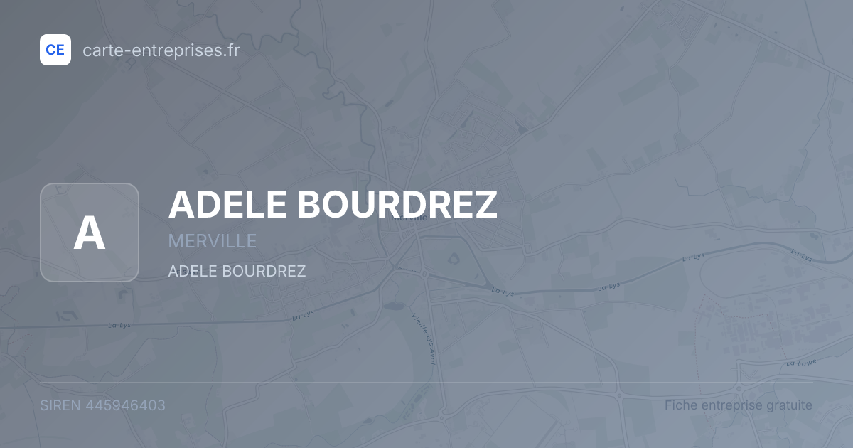 ADELE BOURDREZ — 445946403 — fiche entreprise