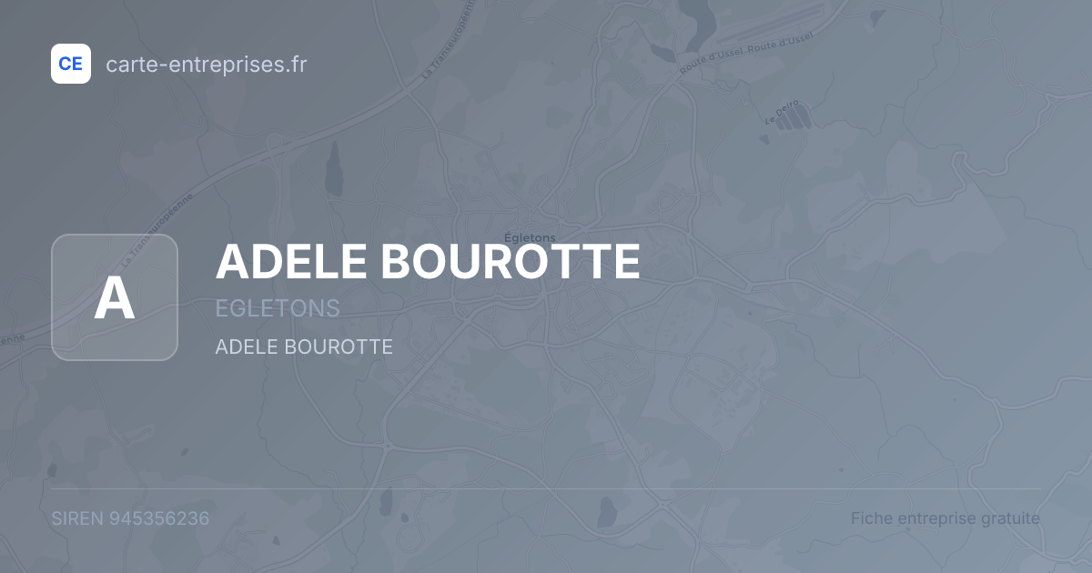 ADELE BOUROTTE — 945356236 — fiche entreprise