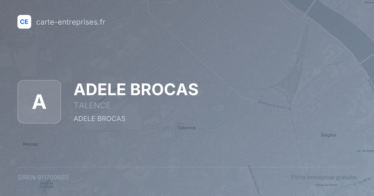 ADELE BROCAS — 911709665 — fiche entreprise