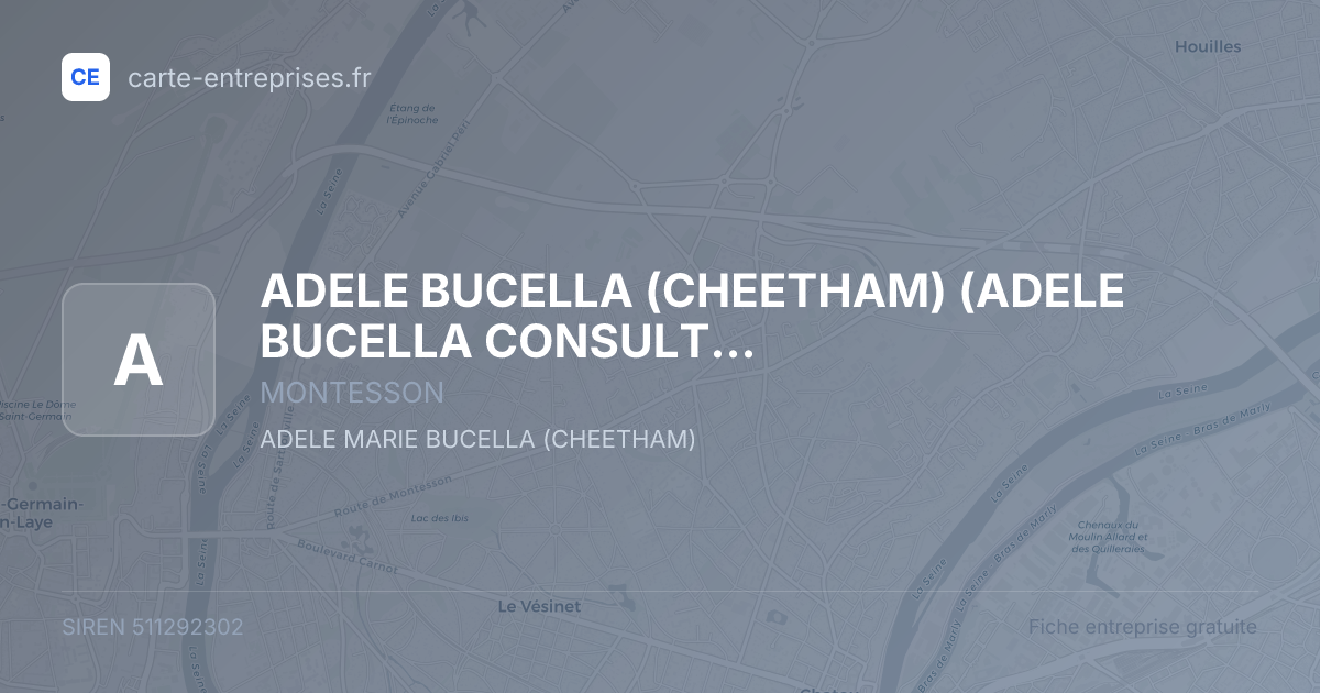 ADELE BUCELLA (CHEETHAM) (ADELE BUCELLA CONSULTING) — 511292302 — fiche entreprise