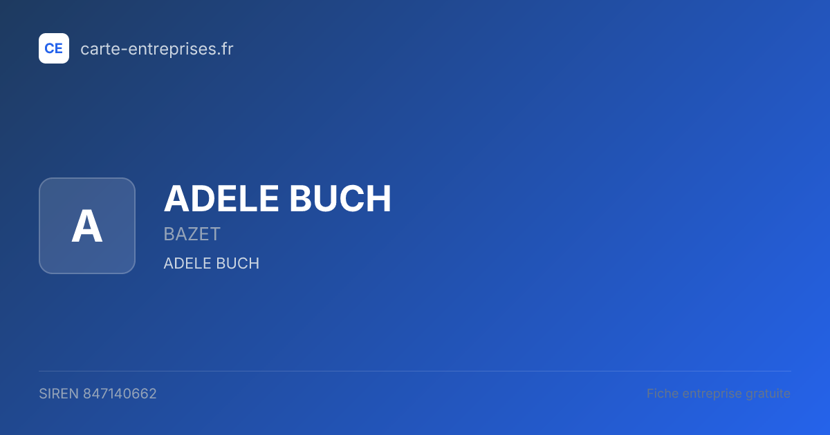 ADELE BUCH — 847140662 — fiche entreprise