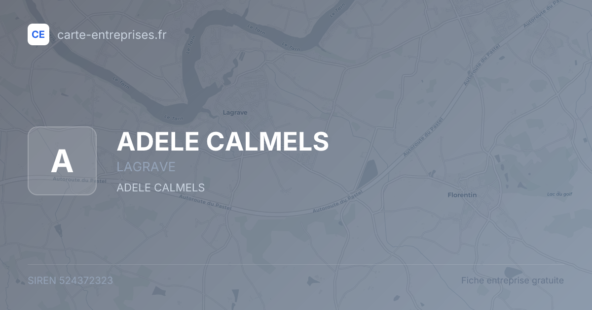 ADELE CALMELS — 524372323 — fiche entreprise