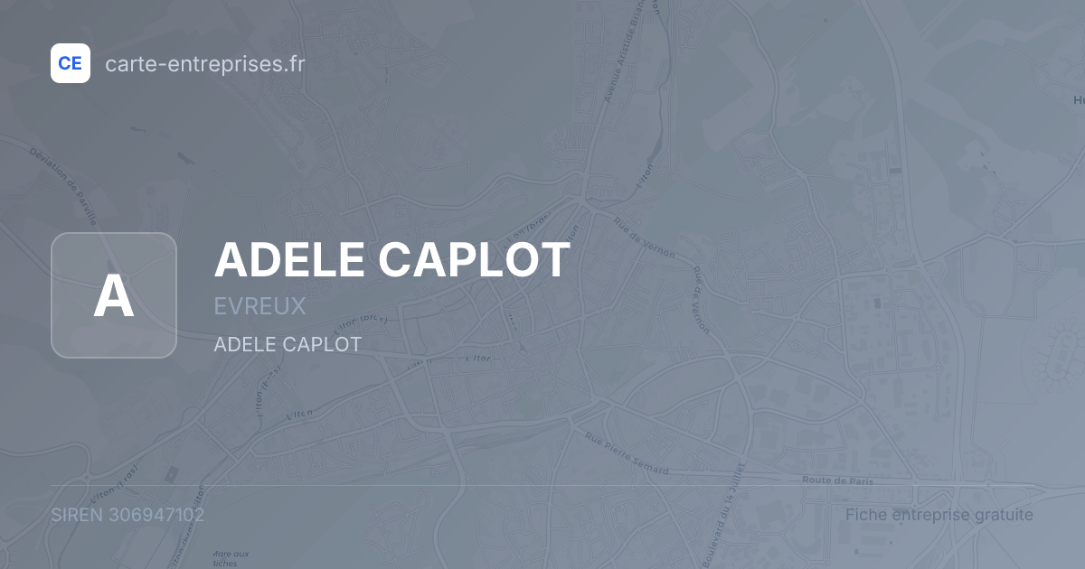 ADELE CAPLOT — 306947102 — fiche entreprise