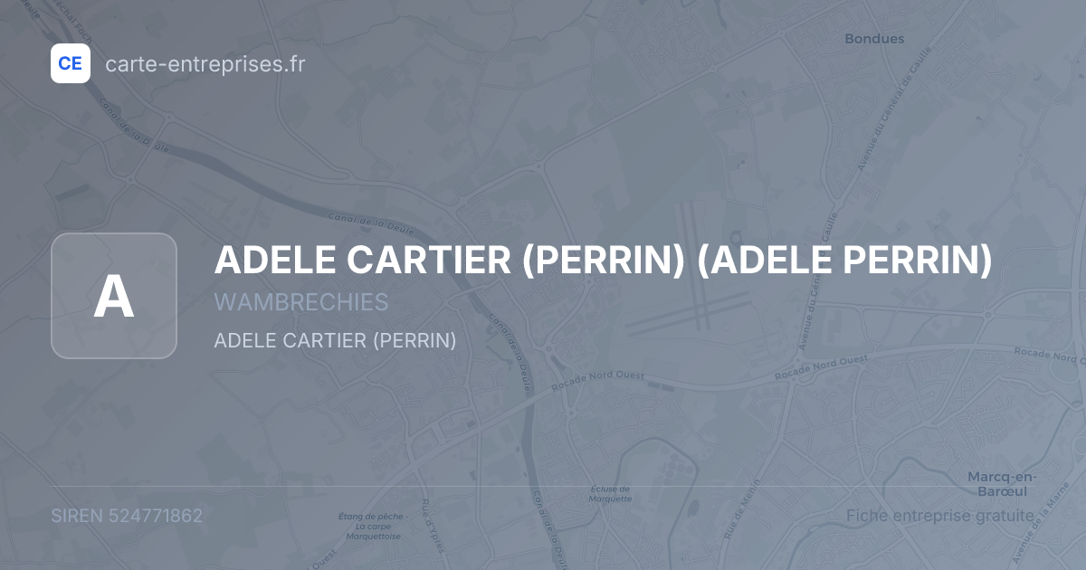 ADELE CARTIER (PERRIN) (ADELE PERRIN) — 524771862 — fiche entreprise