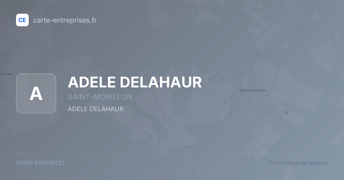 ADELE DELAHAUR — 895018232 — fiche entreprise
