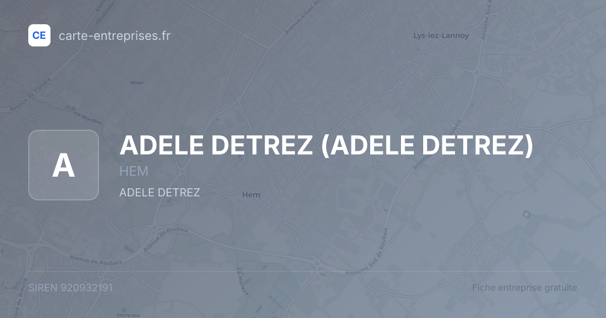 ADELE DETREZ — 920932191 — fiche entreprise