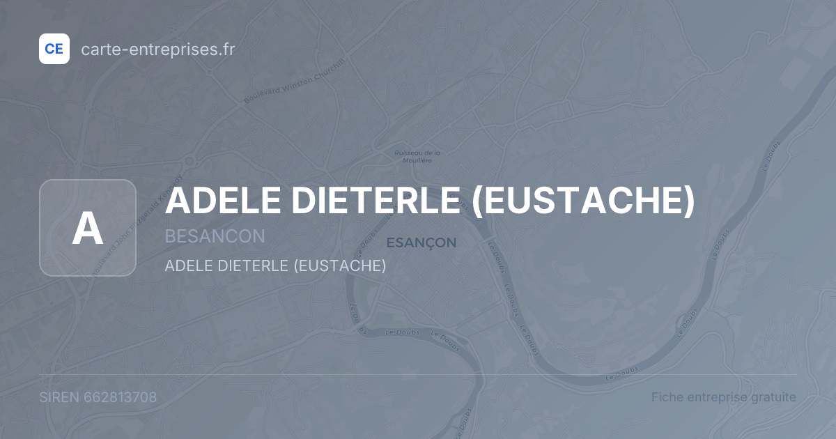 ADELE DIETERLE (EUSTACHE) — 662813708 — fiche entreprise