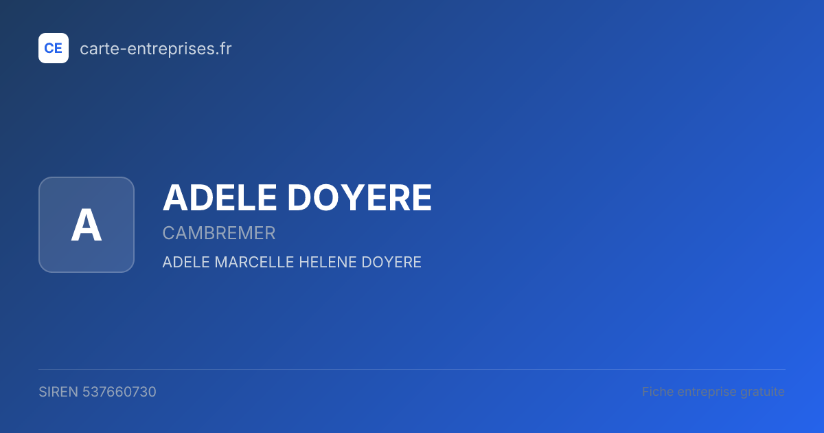 ADELE DOYERE — 537660730 — fiche entreprise