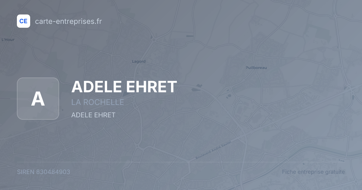 ADELE EHRET — 830484903 — fiche entreprise