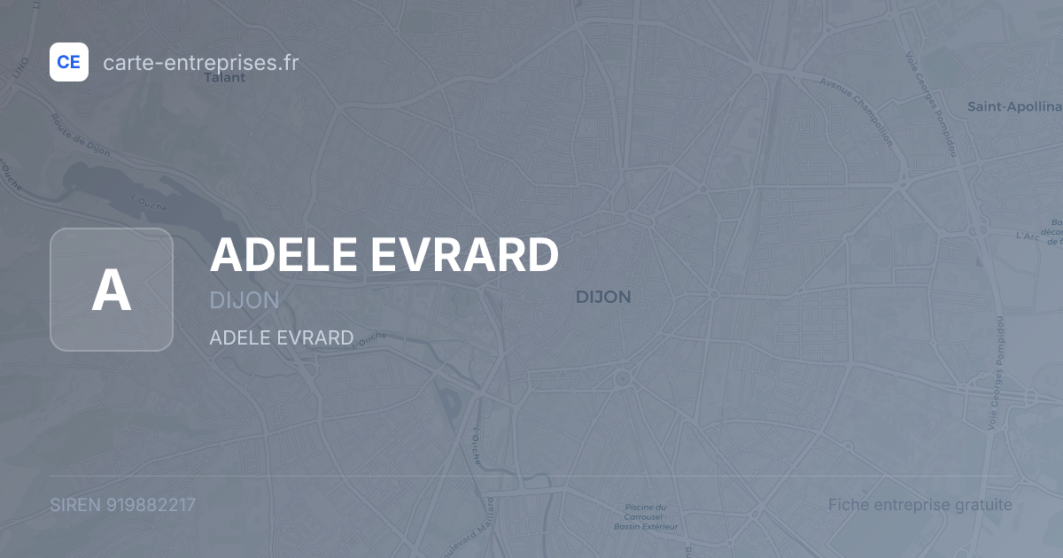 ADELE EVRARD — 919882217 — fiche entreprise