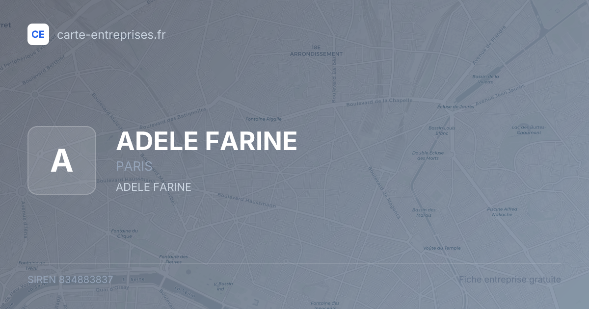 ADELE FARINE — 834883837 — fiche entreprise