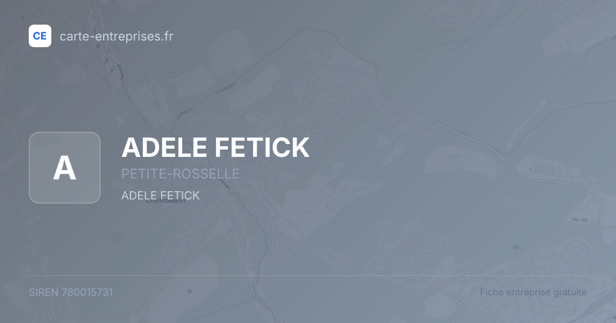 ADELE FETICK — 780015731 — fiche entreprise