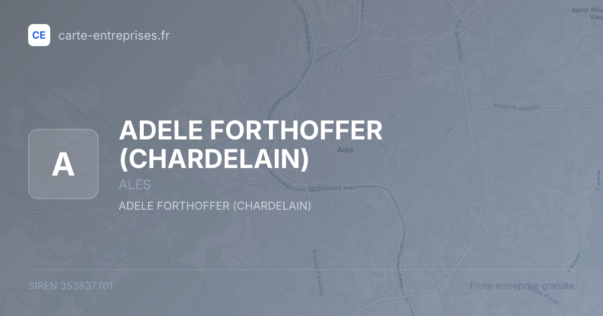 ADELE FORTHOFFER (CHARDELAIN) — 353837701 — fiche entreprise