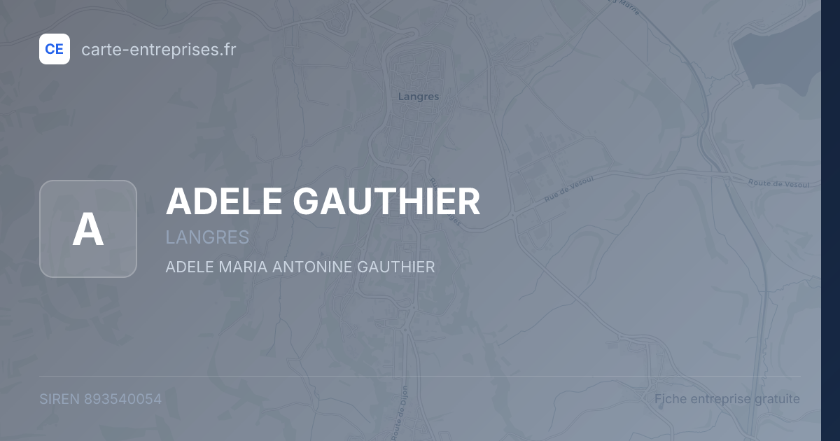 ADELE GAUTHIER — 893540054 — fiche entreprise