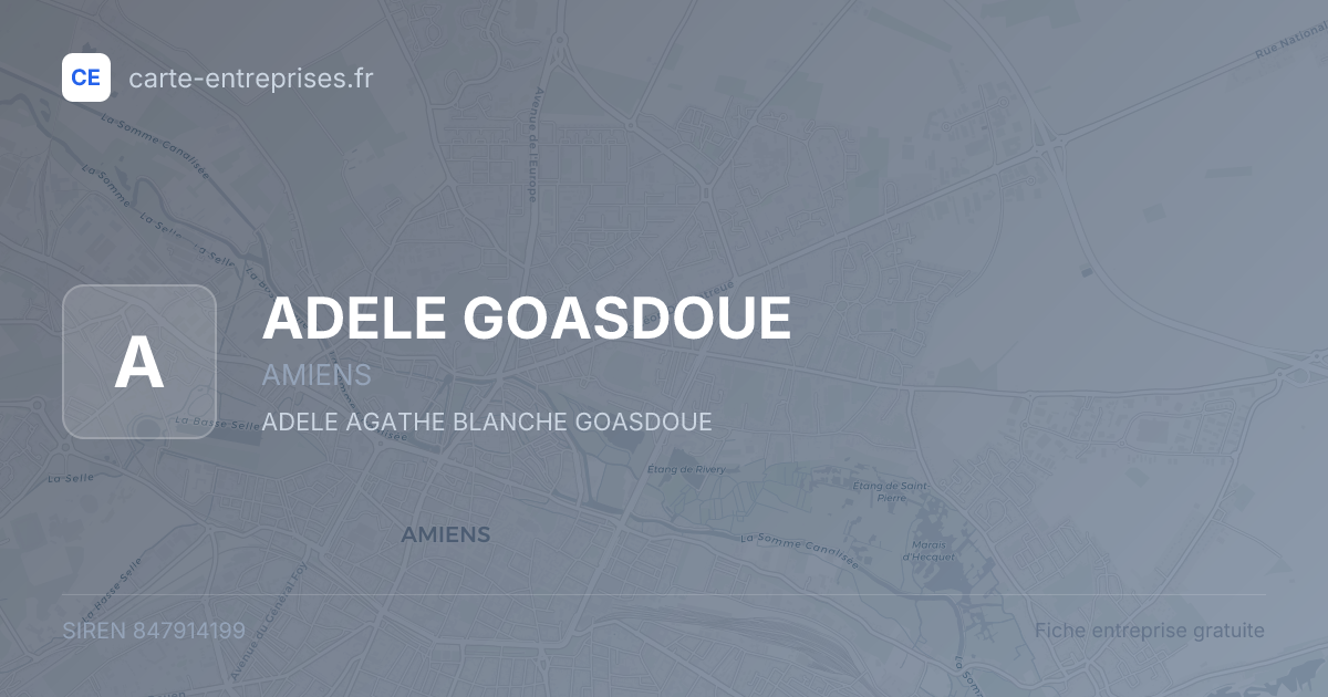 ADELE GOASDOUE — 847914199 — fiche entreprise