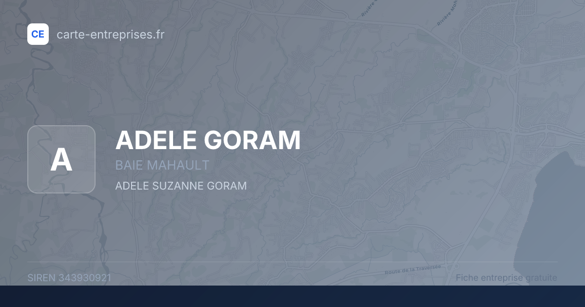 ADELE GORAM — 343930921 — fiche entreprise