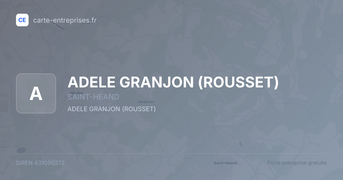 ADELE GRANJON (ROUSSET) — 431090372 — fiche entreprise