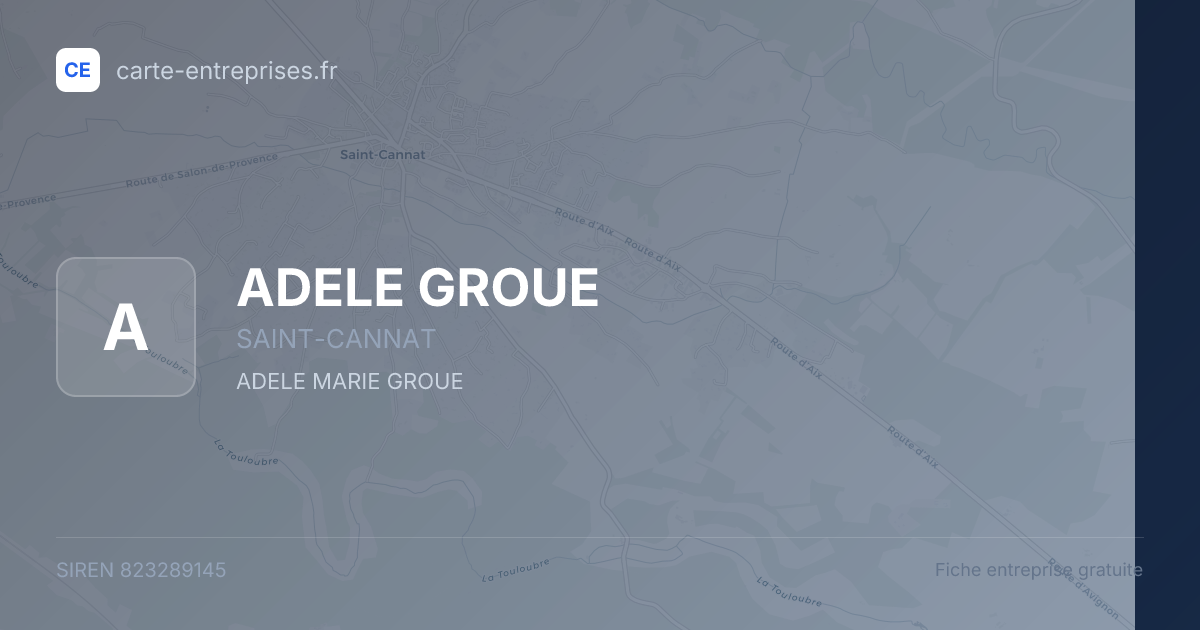 ADELE GROUE — 823289145 — fiche entreprise