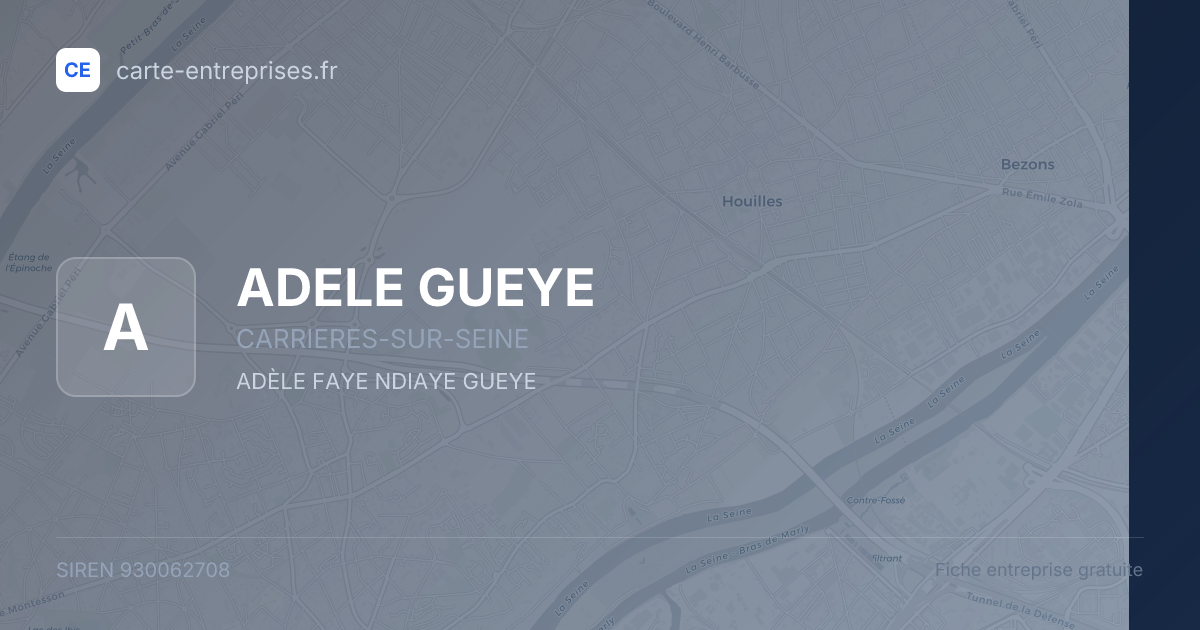 ADELE GUEYE — 930062708 — fiche entreprise