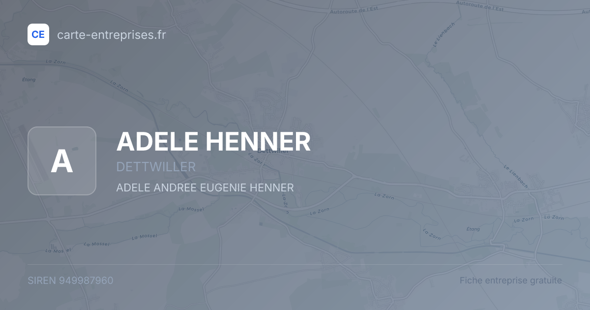ADELE HENNER — 949987960 — fiche entreprise