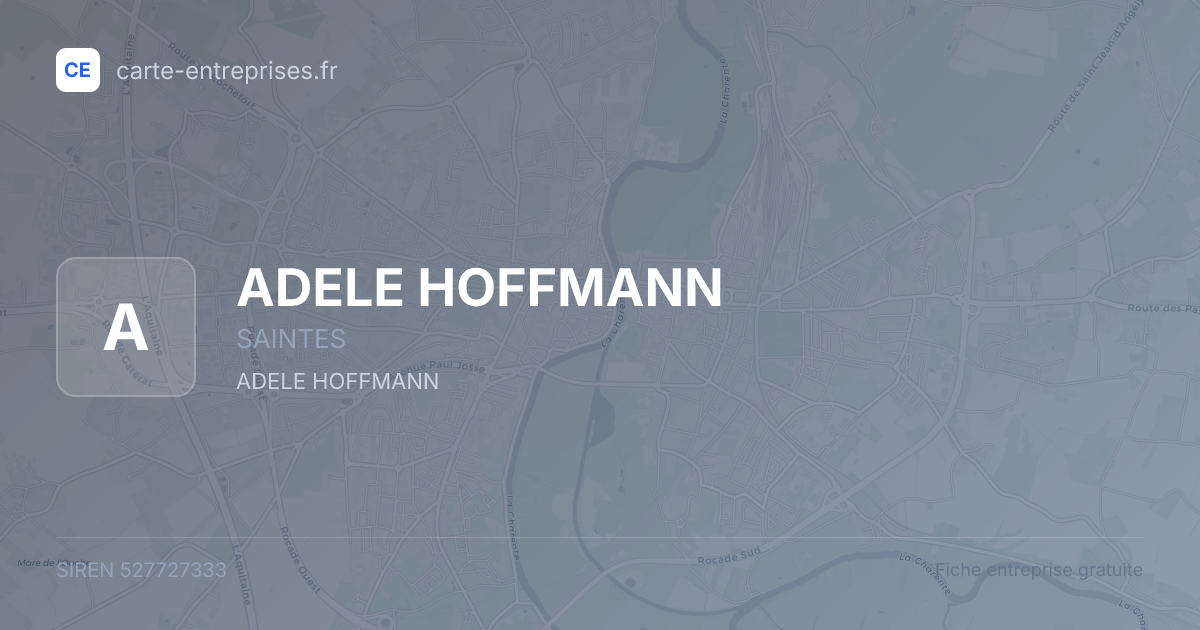 ADELE HOFFMANN — 527727333 — fiche entreprise