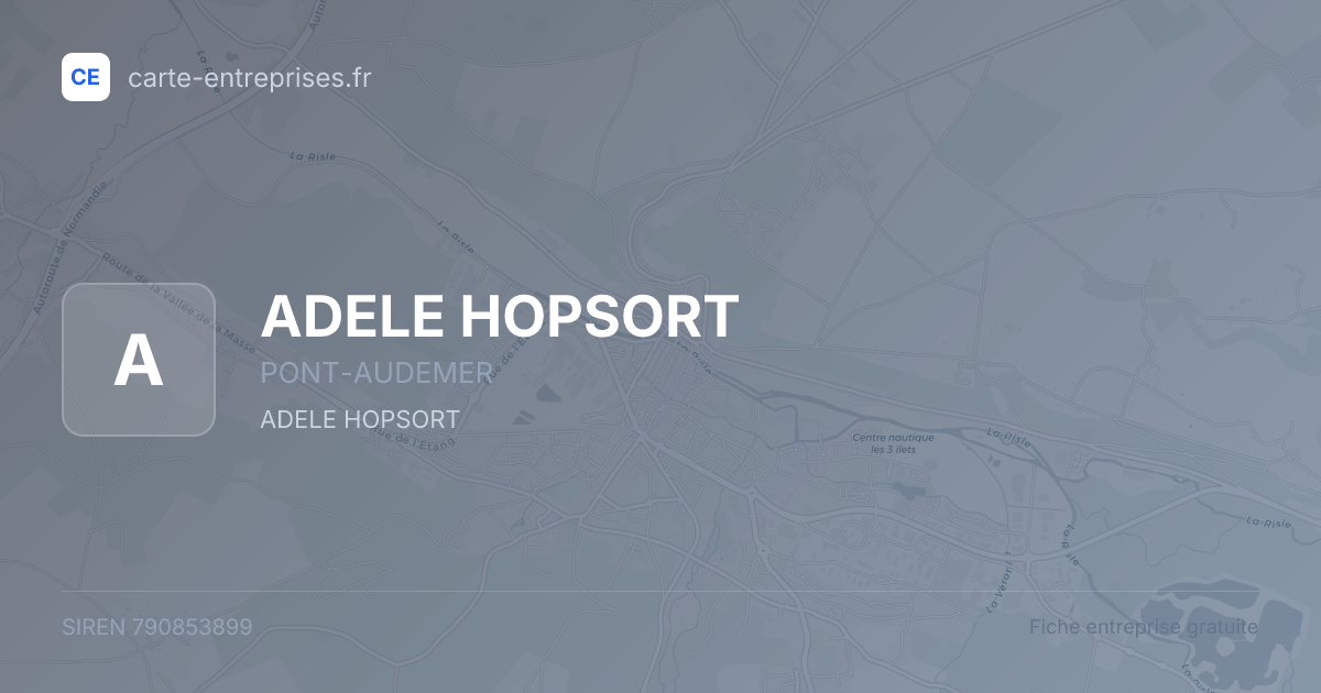 ADELE HOPSORT — 790853899 — fiche entreprise