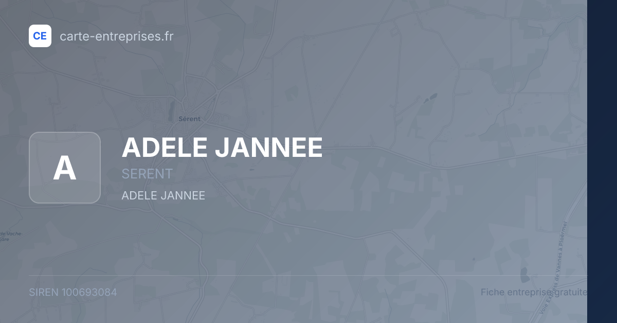 ADELE JANNEE — 100693084 — fiche entreprise