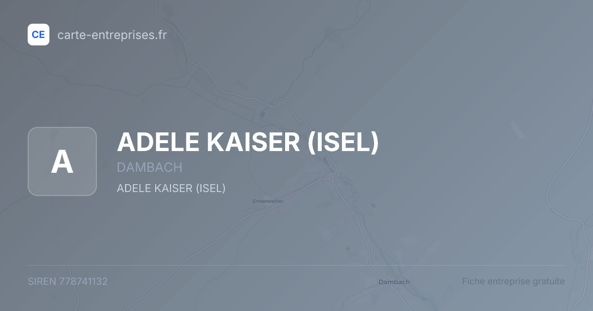 ADELE KAISER (ISEL) — 778741132 — fiche entreprise