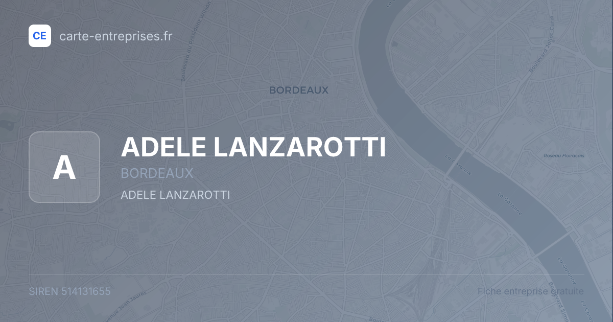 ADELE LANZAROTTI — 514131655 — fiche entreprise