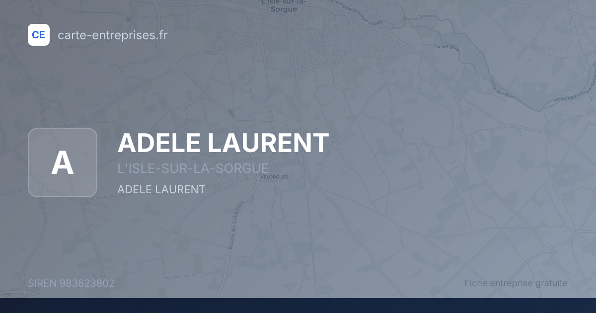 ADELE LAURENT — 983623802 — fiche entreprise
