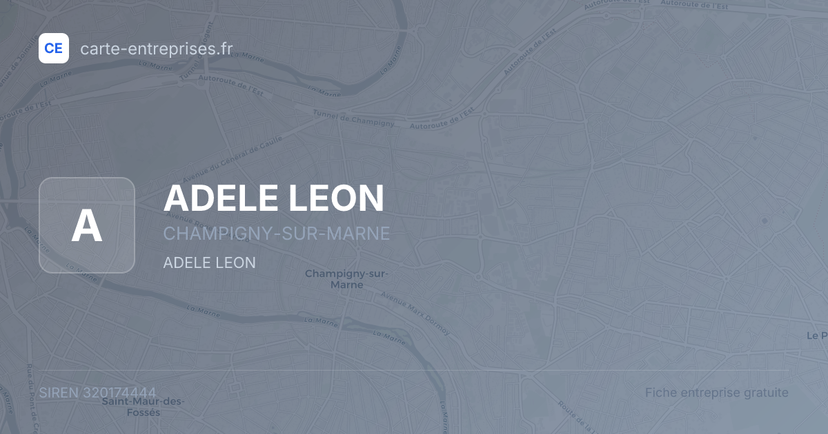 ADELE LEON — 320174444 — fiche entreprise
